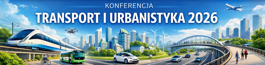 Baner konferencji Transport i Urbanistyka 2026